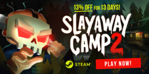 Slayaway Camp 2 Game Steam release Out Now Sale